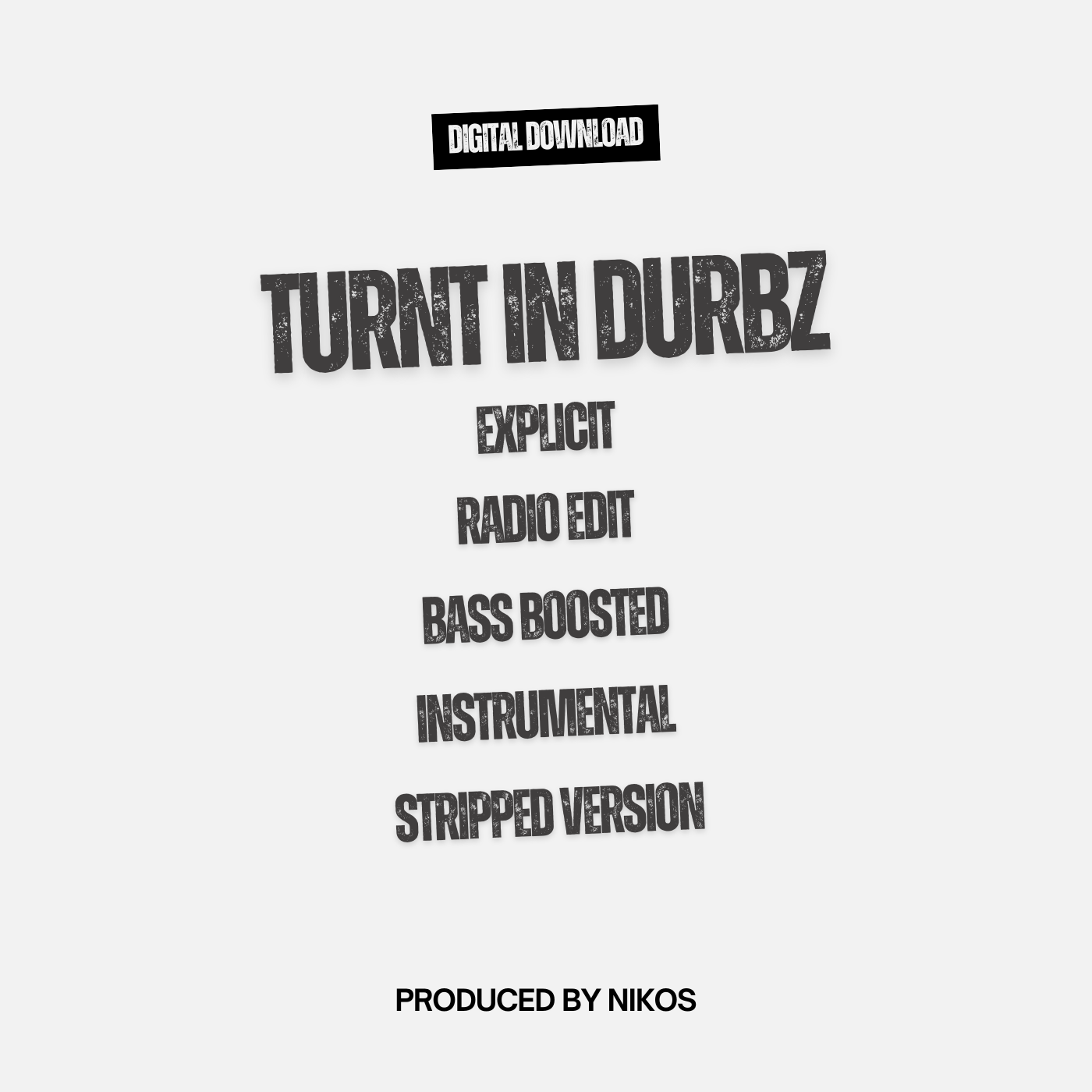 TURNT IN DURBZ DIGITAL