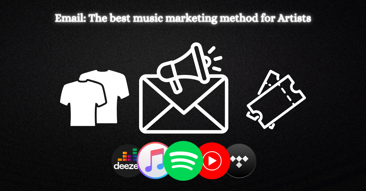 Email The best music marketing method for Artists